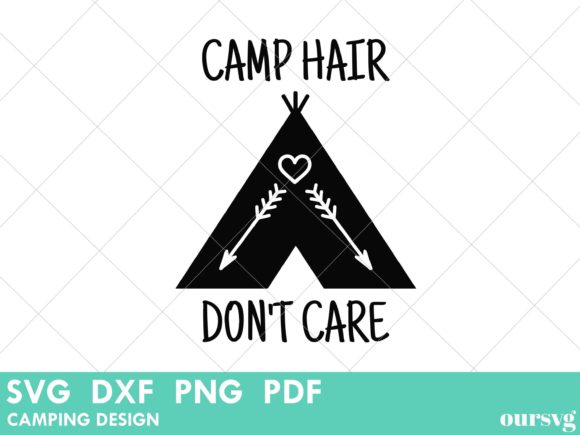 Download Camp Hair - Don't Care Tent Camping Fun - Tent Collection