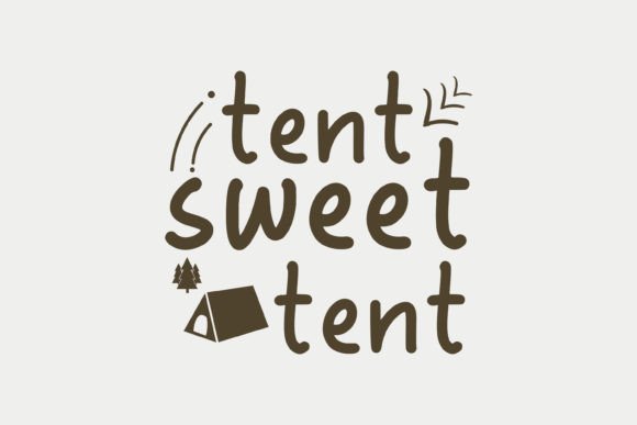 Download Tent Sweet Tent,Camping SVG - Tent Collection